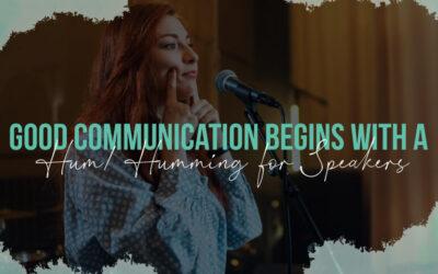 Good communication for Speakers by Caryn Katz