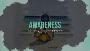 awareness